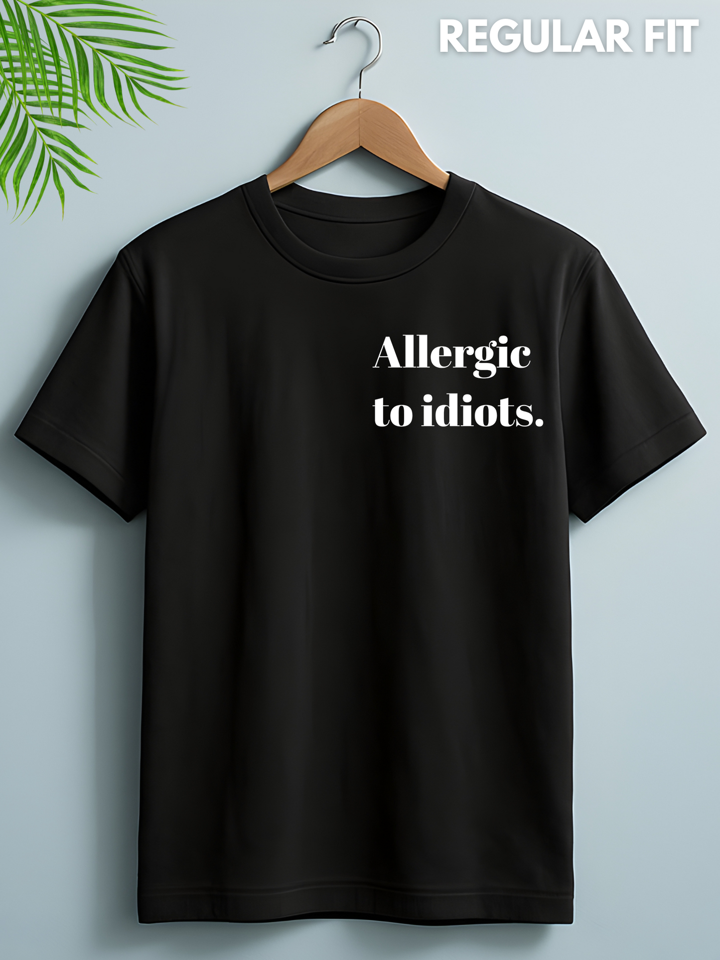 Allergic To Idiots Black Printed T-shirt