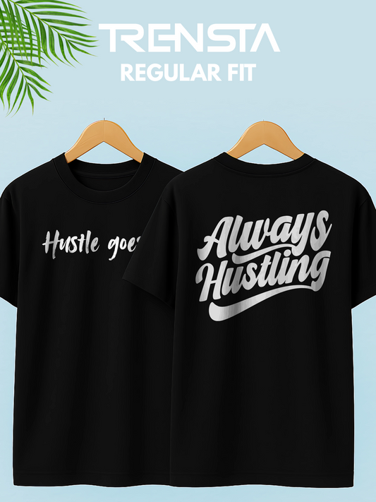 Black Half Sleeve Always Hustling Graphic Printed T-shirt