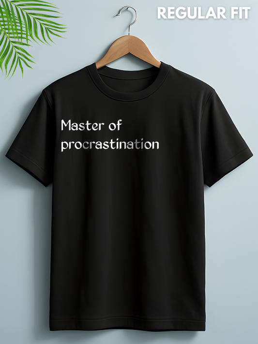 Master Of Procrastination Black Printed T-shirt