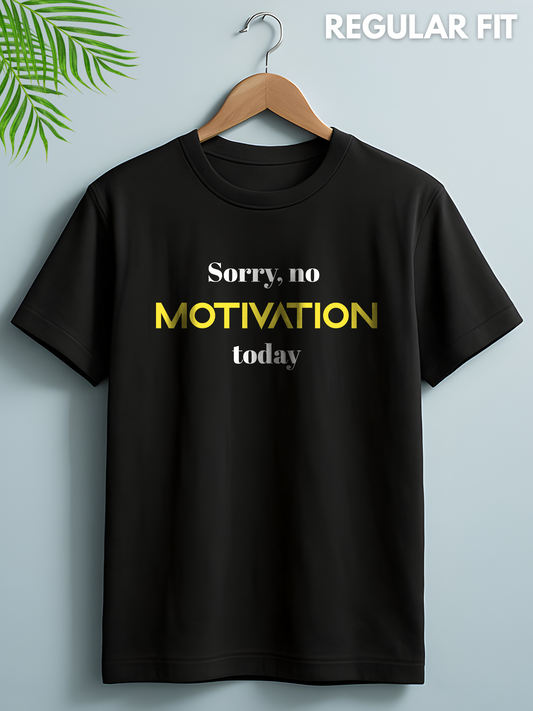 No Motivation Today Printed T-shirt