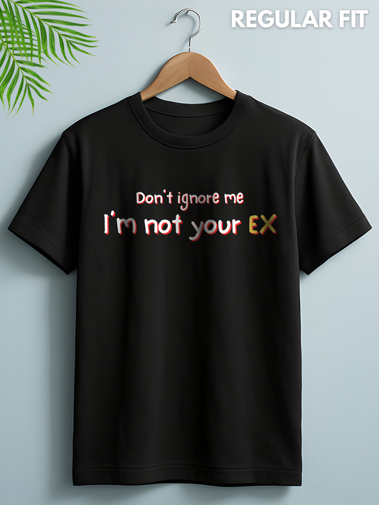 Not Your Ex Printed T-shirt